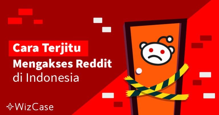 Cara Terbaik Mengakses Reddit di Indonesia pada 2024