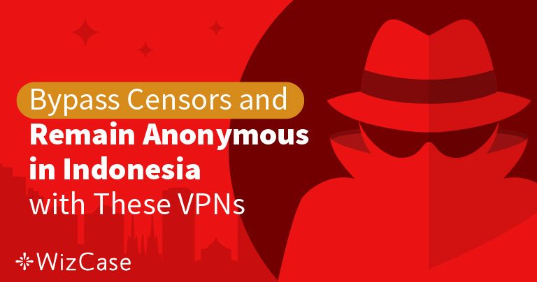 4 VPN Terbaik untuk Indonesia