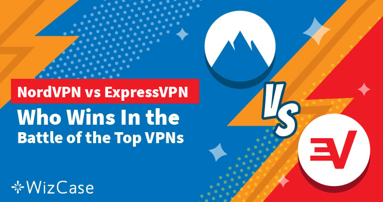 ExpressVPN Vs NordVPN 2024: Hanya 1 Yang Terbaik