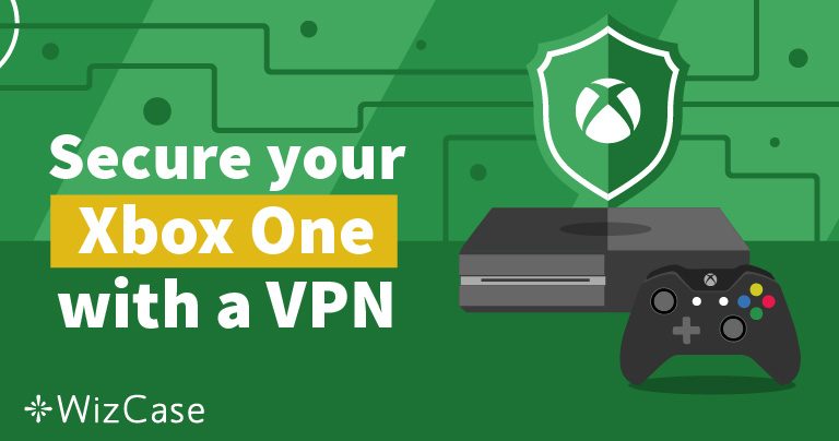 VPN Terbaik untuk Xbox One: Mengapa Diperlukan