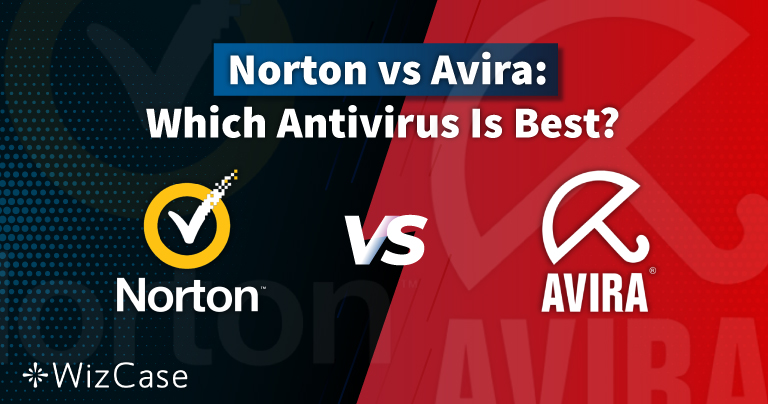 Norton vs Avira 2023: Hanya Satu Yang Sepadan Dengan Uang Yang Dikeluarkan